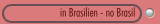 in Brasilien - no Brasil